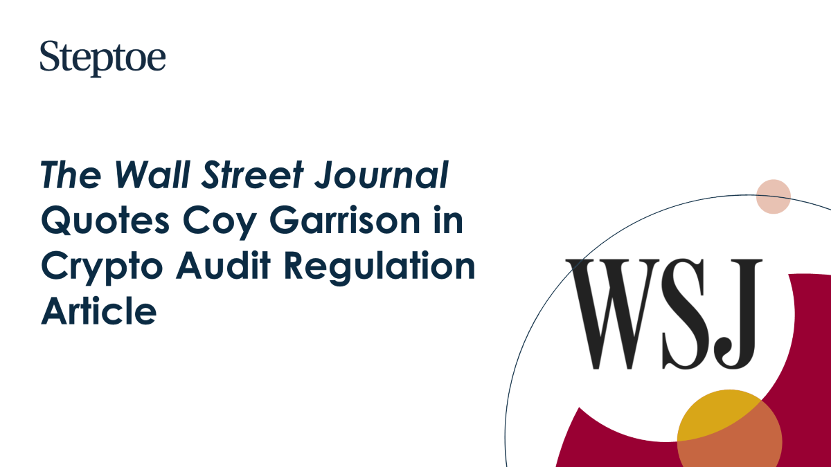 The Wall Street Journal Quotes Coy Garrison in Crypto Audit Regulation