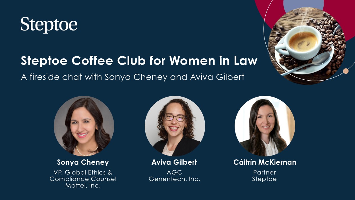 The Steptoe Coffee Club for Women in Law
