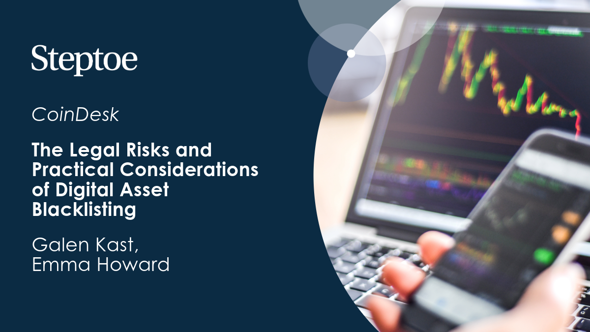 The Legal Risks and Practical Considerations of Digital Asset ...